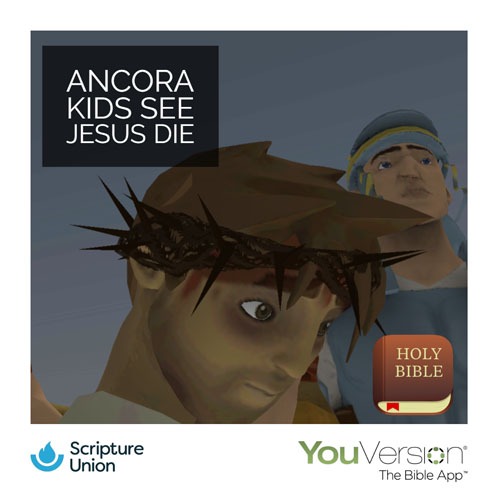 Ancora kids see Jesus die