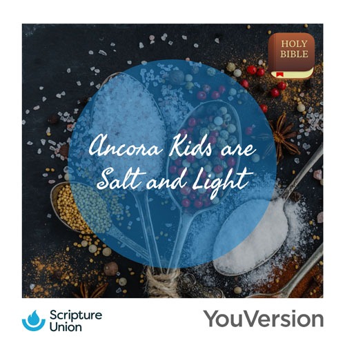 Ancora kids are salt and light